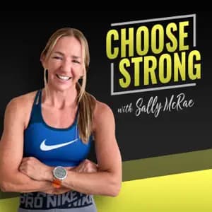 cover art for Choose Strong with Sally McRae